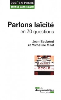 Parlons laïcité en 30 questions